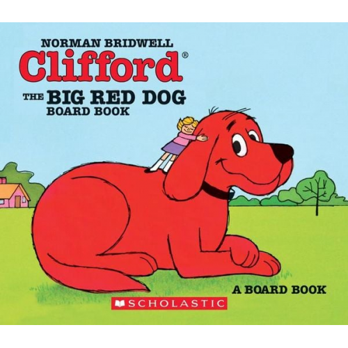 Norman Bridwell - Clifford the Big Red Dog