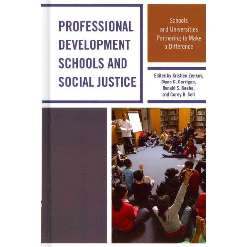 Professional Development Schools and Social Justice