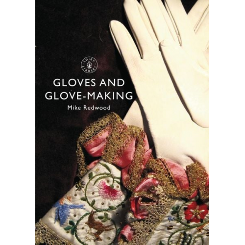 Mike Redwood - Gloves and Glove-making