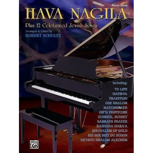 Hava Nagila Plus 12 Celebrated Jewish Songs