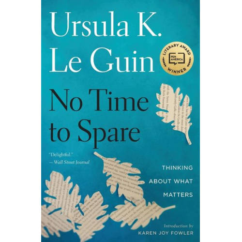 Ursula K. Le Guin - No Time to Spare