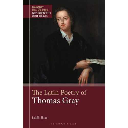 Estelle Haan - The Latin Poetry of Thomas Gray