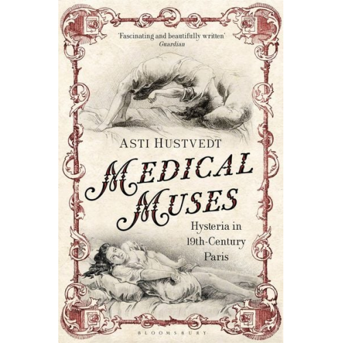 Asti Hustvedt - Medical Muses