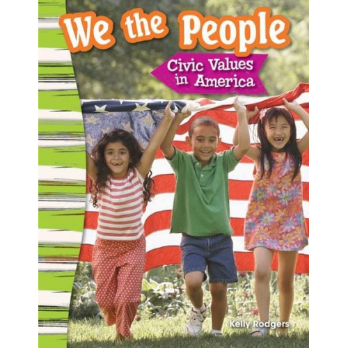 Kelly Rodgers - We the People: Civic Values in America