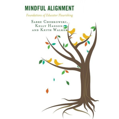 Sabre Cherkowski Kelly Hanson Keith Walker - Mindful Alignment