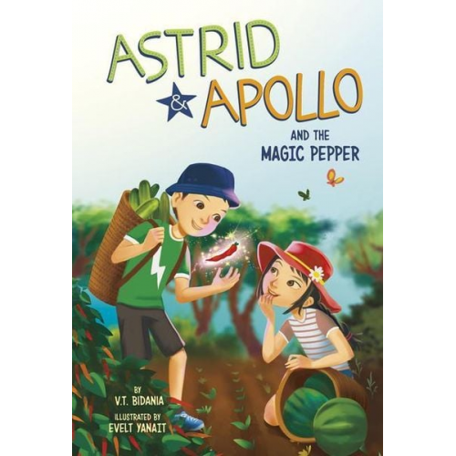 V. T. Bidania - Astrid and Apollo and the Magic Pepper