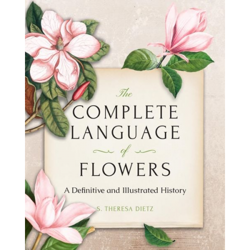 S. Theresa Dietz - The Complete Language of Flowers