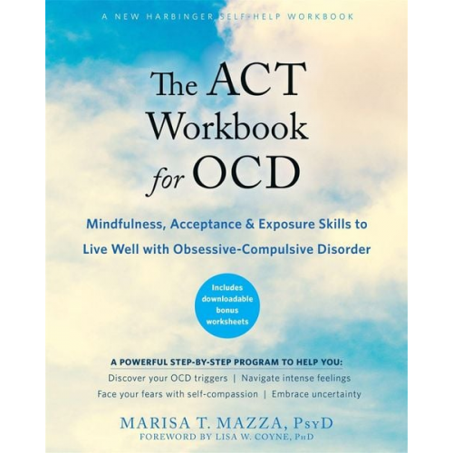 Marisa T. Mazza - The ACT Workbook for Ocd