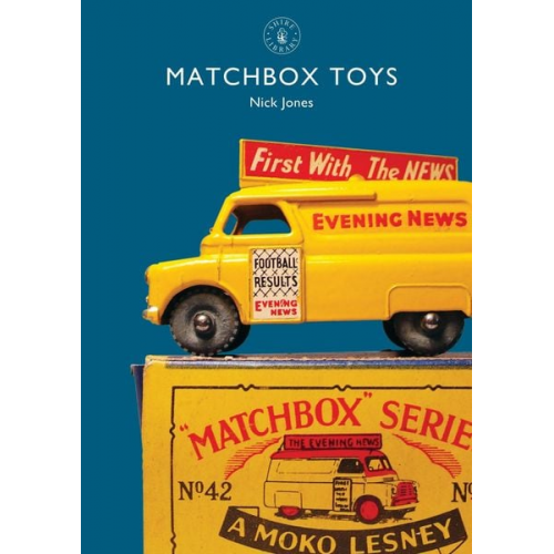 Nick Jones - Matchbox Toys