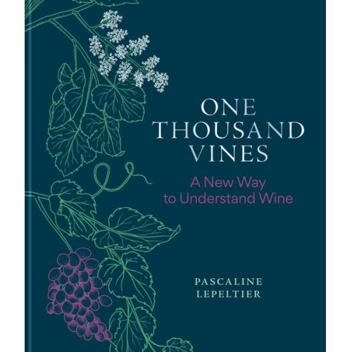 Pascaline Lepeltier - One Thousand Vines