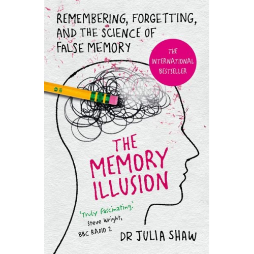 Julia Shaw - The Memory Illusion