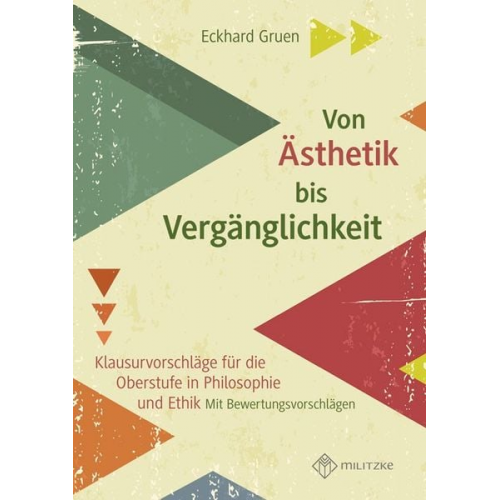 Eckhard Gruen - Gruen, E: Von Ästhetik bis Vergänglichkeit