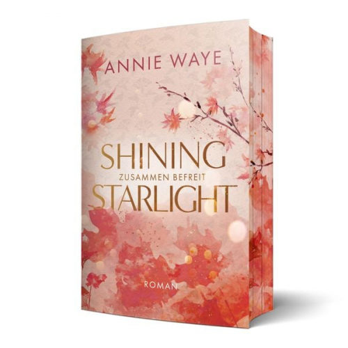 Annie C. Waye - Shining Starlight: Zusammen befreit