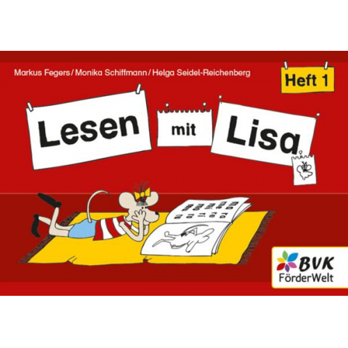 Markus Fegers Monika Schiffmann Helga Seidel-Reichenberg - Lesen mit Lisa - Heft 1