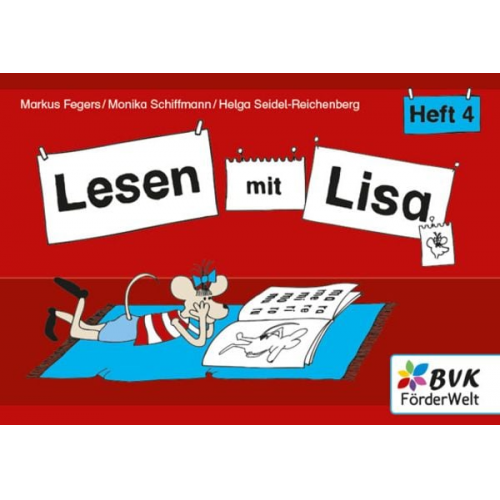 Markus Fegers Monika Schiffmann Helga Seidel-Reichenberg - Lesen mit Lisa - Heft 4