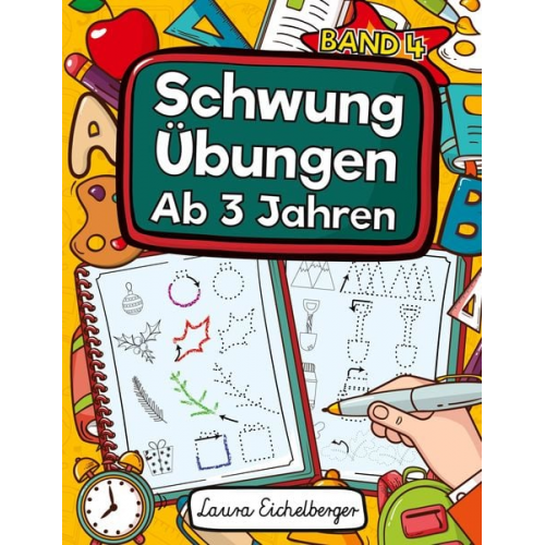 Laura Eichelberger - Schwungübungen Ab 3 Jahren