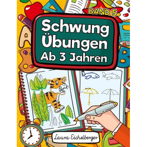 Laura Eichelberger - Schwungübungen Ab 3 Jahren