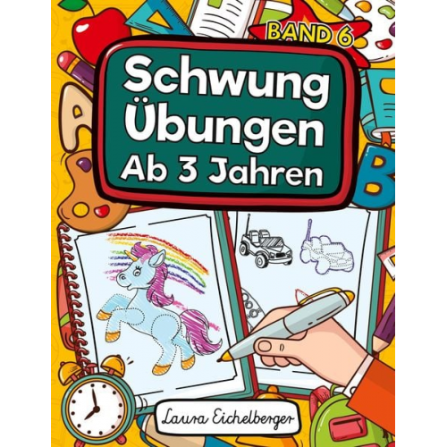 Laura Eichelberger - Schwungübungen Ab 3 Jahren