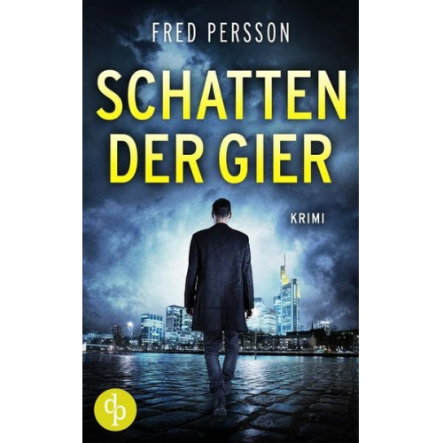 Fred Persson - Schatten der Gier