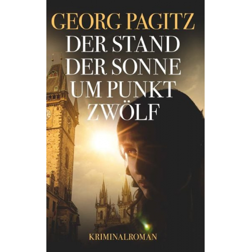 Georg Pagitz - Der Stand der Sonne um Punkt zwölf