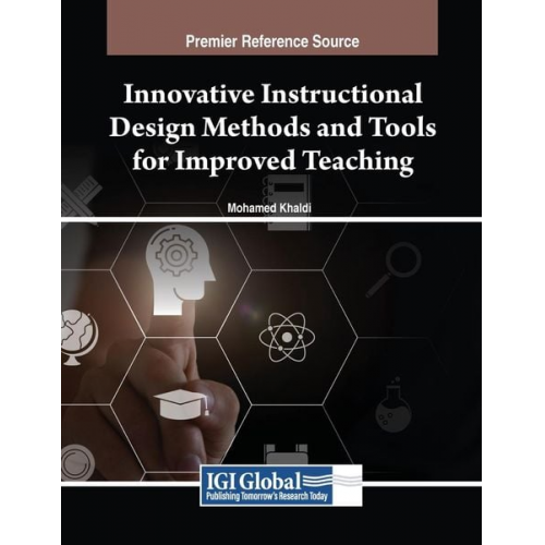 Innovative Instructional Design Methods and Tools for Improved Teaching