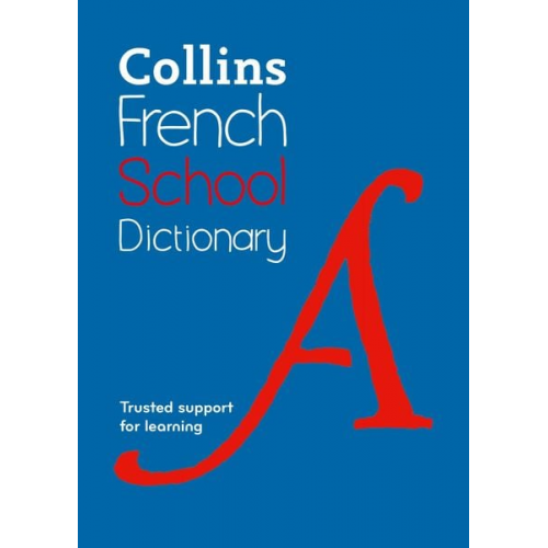 Collins Dictionaries - French School Dictionary