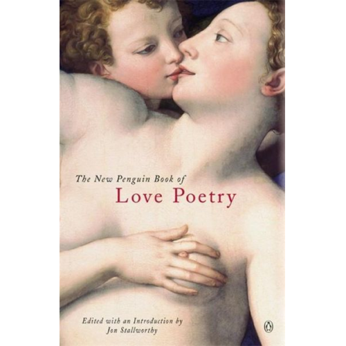 Penguin - The New Penguin Book of Love Poetry