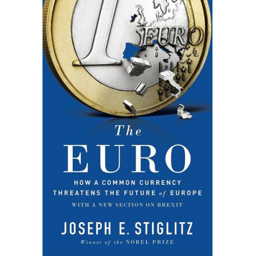 Joseph E. Stiglitz - The Euro