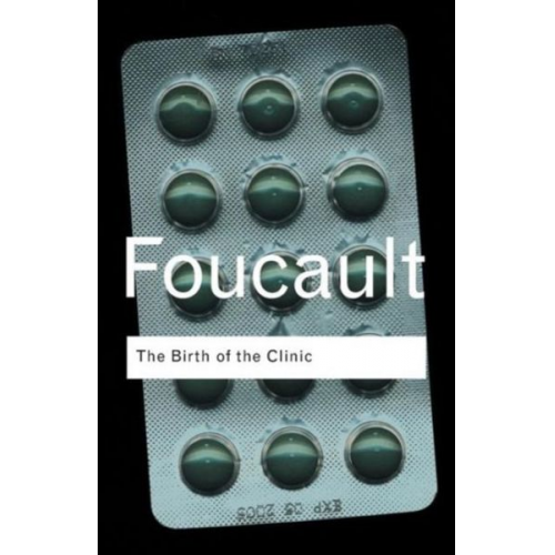 Michel Foucault - The Birth of the Clinic