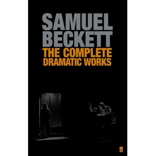 Samuel Beckett - Complete Dramatic Works