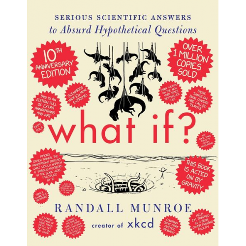 Randall Munroe - What If? 10th Anniversary Edition