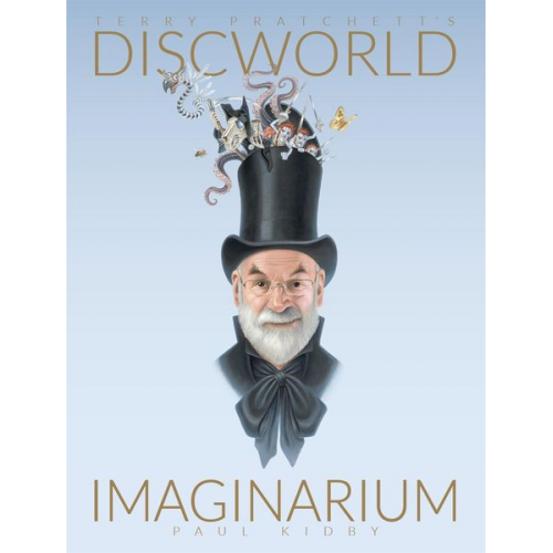 Paul Kidby - Terry Pratchett's Discworld Imaginarium