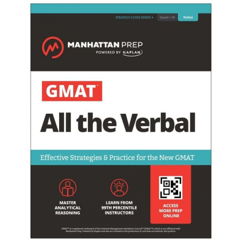 Manhattan Prep - GMAT All the Verbal: Effective Strategies & Practice for the New GMAT + Atlas Online