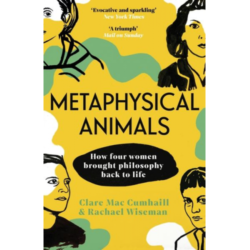 Clare Mac Cumhaill Rachael Wiseman - Metaphysical Animals