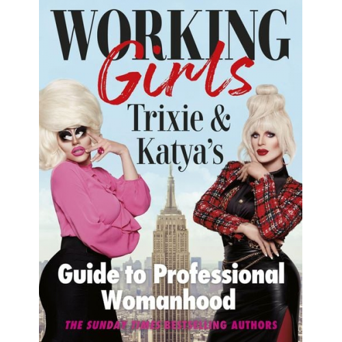 Trixie Mattel Katya Zamolodchikova - Working Girls