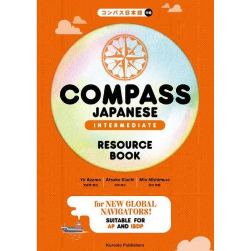 Yoshiharu Azama Atsuko Kiuchi Mio Nishimura - Compass Japanese [Intermediate] Resource Book