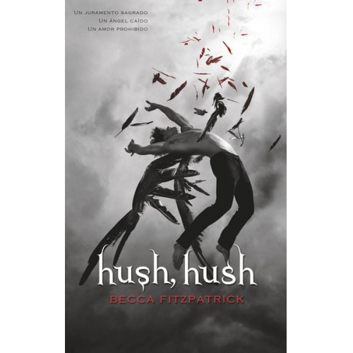 Becca Fitzpatrick - Hush, Hush (Spanish Edition)