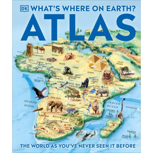 DK - What's Where on Earth? Atlas