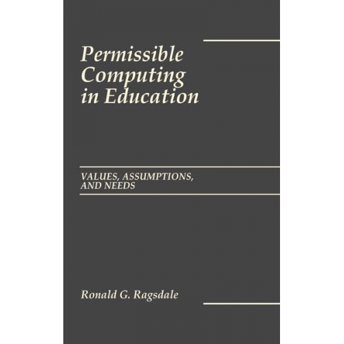 Ronald Ragsdale - Permissible Computing in Education