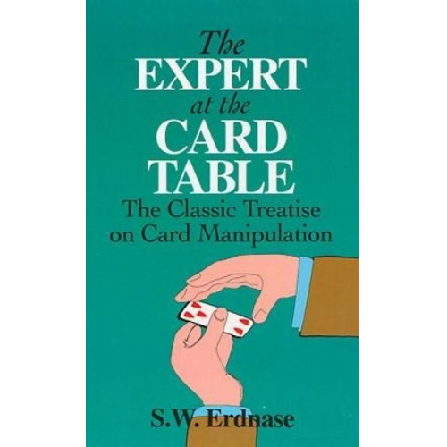 S. W. Erdnase - The Expert at the Card Table