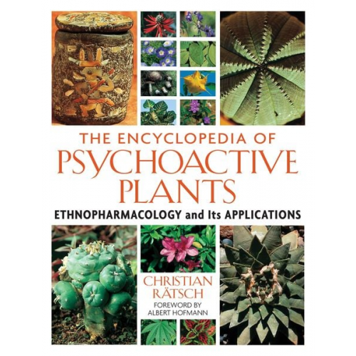 Christian Rätsch - The Encyclopedia of Psychoactive Plants