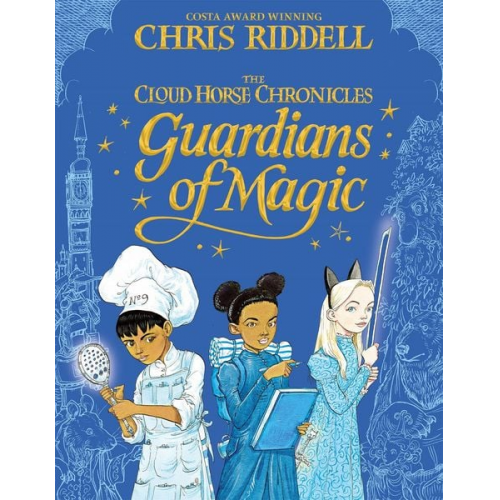 Chris Riddell - Guardians of Magic