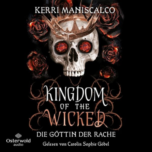 Kerri Maniscalco - Kingdom of the Wicked – Die Göttin der Rache (Kingdom of the Wicked 3)