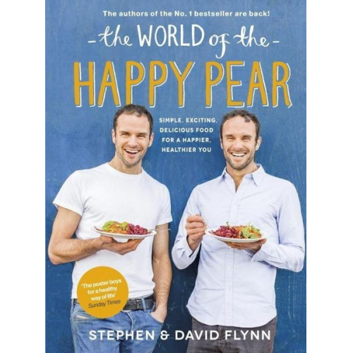 David Flynn Stephen Flynn - The World of the Happy Pear