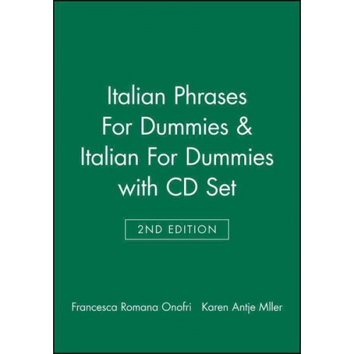 Francesca Romana Onofri Karen Antje Moller - Italian Phrases For Dummies & Italian For Dummies, 2nd Edition with CD Set