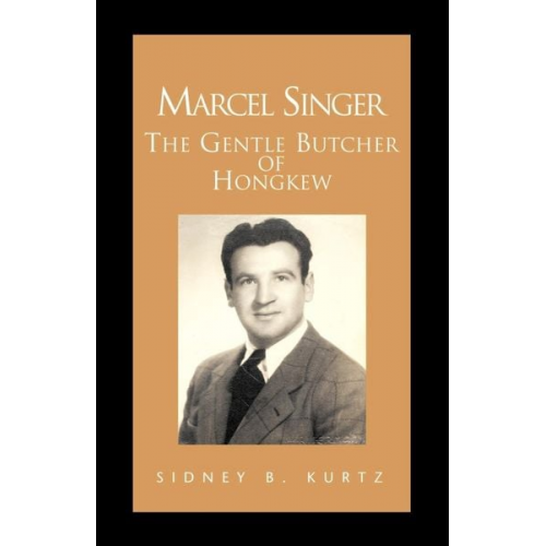 Sidney B. Kurtz - Marcel Singer