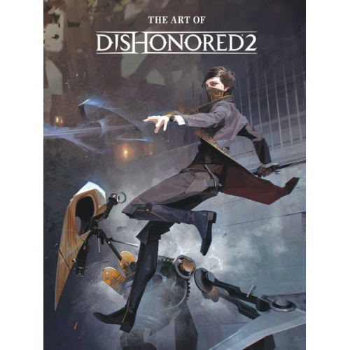 Games Bethesda - The Art of Dishonored 2