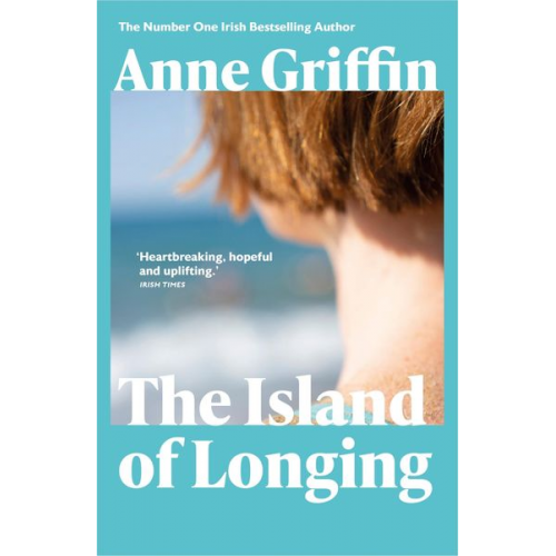 Anne Griffin - The Island of Longing