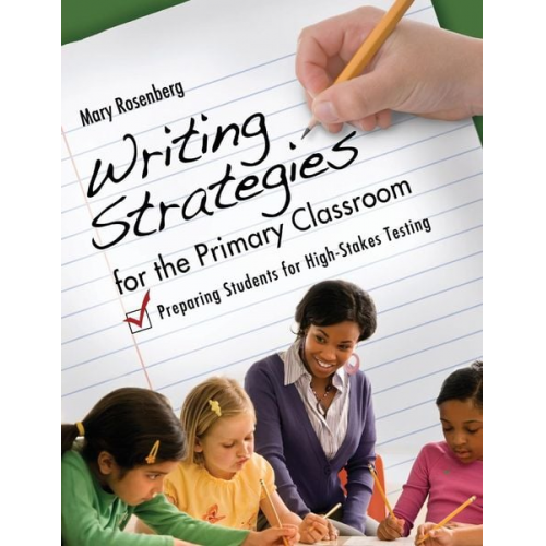 Mary Rosenberg - Writing Strategies for the Primary Classroom