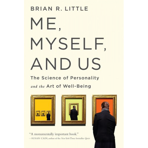 Brian R. Little - Me, Myself, and Us